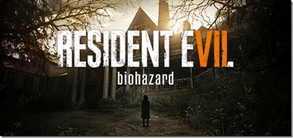 resident-evil-7-biohazard-biohazard-7-resident_1[1]